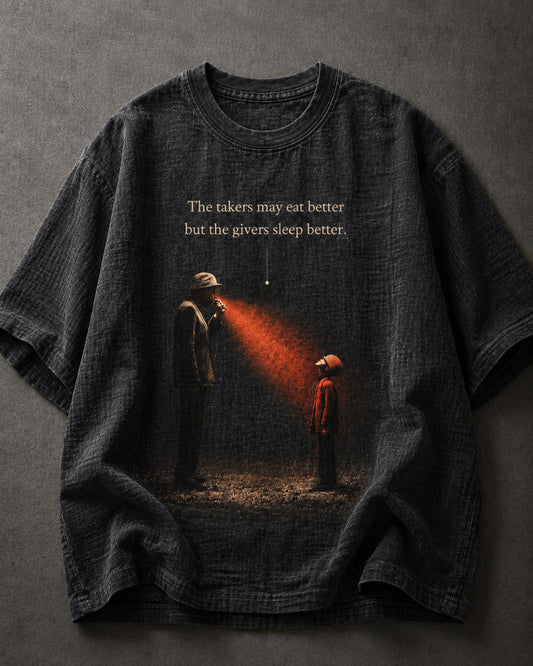 The Takers May Eat Better, but the givers sleep better black T-shirt